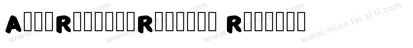 AryaRoundedRegular R字体转换